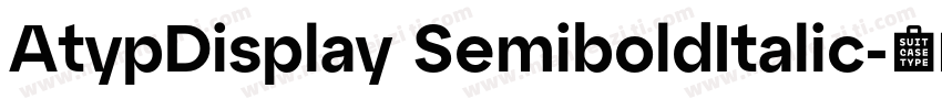 AtypDisplay SemiboldItalic字体转换